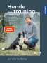 Martin Rütter: Hundetraining mit Martin Rütter, Buch
