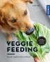 Anke Jobi: Veggie Feeding, Buch