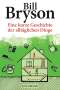 Bill Bryson: Eine kurze Geschichte der alltäglichen Dinge, Buch