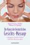 Marie-France Muller: Die Kunst der fernöstlichen Gesichts - Massage, Buch