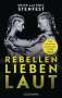 Eric Stehfest: Rebellen lieben laut, Buch
