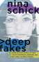 Nina Schick: Deepfakes, Buch