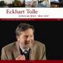 Eckhart Tolle: Leben im Jetzt - aber wie?, CD