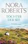 Nora Roberts: Töchter der See, Buch