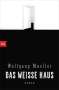 Wolfgang Mueller: Das weiße Haus, Buch
