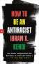 Ibram X. Kendi: How To Be an Antiracist, Buch