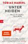 Tobias Haberl: Unter Heiden, Buch