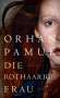 Orhan Pamuk: Die rothaarige Frau, Buch