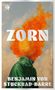 Text: "Zorn", "Benjamin von Stuckrad-Barre". Illustration: Eine Figur mit orangen Flammen statt eines Kopfes., Buch