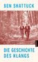 Text: „BEN SHATTUCK DIE GESCHICHTE DES KLANGS“. Zwei Personen radeln auf einem Waldweg., Buch