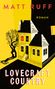 Text: "Matt Ruff", "Roman", "Hanser", "Lovecraft Country". Gelbes Haus mit schwarzem Dach, Baum, gelber Hintergrund., Buch