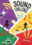 Text: "Sound Challenge: Ein Sommer voller Rätsel. Meg Wolitzer, Charlie Panek." 
Illustration: Bunte Segmente, Läufer, Häuser, Eiswagen, Vogel und Kassette.