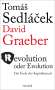 Tomas Sedlacek: Revolution oder Evolution, Buch