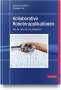 Andreas Schunkert: Kollaborative Roboterapplikationen, Buch