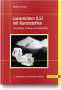 Manfred Schmid: Lasersintern (LS) mit Kunststoffen, Buch