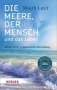 Mojib Latif: Die Meere, der Mensch und das Leben, Buch