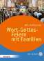 Willi Hoffsümmer: Wort-Gottes-Feiern mit Familien, Buch