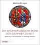 Bernhard Casper: Die spätromanische Rose der Barmherzigkeit, Buch