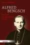 Stefan Samerski: Alfred Bengsch - Bischof im geteilten Berlin, Buch