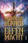 Bernhard Hennen: Elfenmacht, Buch