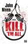 John Niven: Kill 'em all, Buch