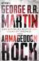 George R. R. Martin: Armageddon Rock, Buch