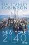 Kim Stanley Robinson: New York 2140, Buch
