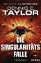 Dennis E. Taylor: Die Singularitätsfalle, Buch