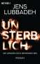 Jens Lubbadeh: Unsterblich, Buch