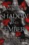 Jennifer L. Armentrout: Shadow and Ember - Eine Liebe im Schatten, Buch