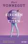 Kurt Vonnegut: Die Sirenen des Titan, Buch