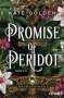 Kate Golden: Promise of Peridot - Die Edelsteinsaga, Buch
