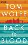Tom Wolfe: Back to Blood, Buch