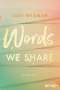 Josi Wismar: Words We Share, Buch