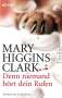 Mary Higgins Clark: Denn niemand hört dein Rufen, Buch