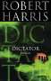 Robert Harris: Dictator, Buch