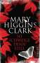 Mary Higgins Clark: So schweige denn still, Buch