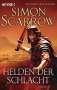 Simon Scarrow: Helden der Schlacht, Buch