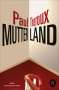 Paul Theroux: Mutterland, Buch