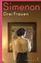 Georges Simenon: Drei Frauen, Buch