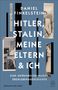 Daniel Finkelstein: Hitler, Stalin, meine Eltern und ich, Buch