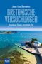 Jean-Luc Bannalec, Bretonische Versuchungen. Kommissar Dupins vierzehnter Fall. Küstenlandschaft mit Häusern und Booten., Buch