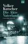 Volker Kutscher: Die Akte Vaterland, Buch