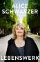 Alice Schwarzer: Lebenswerk, Buch
