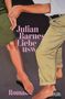 Text: "Julian Barnes Liebe usw. Roman KiWi". Illustration von Tanzenden, stilistisch und in warmen Farben., Buch