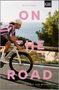 "ON THE ROAD. Von der Freiheit auf dem Rennrad." Ein Radfahrer auf einem Küstenweg, Meer im Hintergrund., Buch