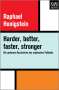 Raphael Honigstein: Harder, better, faster, stronger, Buch