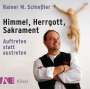 Rainer M. Schießler: Himmel, Herrgott, Sakrament, CD