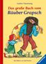 Gudrun Pausewang: Das große Buch vom Räuber Grapsch. Sonderausgabe, Buch