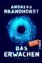 Andreas Brandhorst: Das Erwachen, Buch